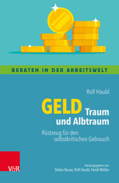 Geld - Traum und Albtraum