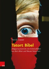 Tatort Bibel