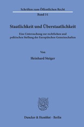 Staatlichkeit und Überstaatlichkeit.