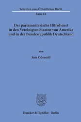 Der parlamentarische Hilfsdienst in den Vereinigten Staaten von Amerika und in der Bundesrepublik Deutschland.