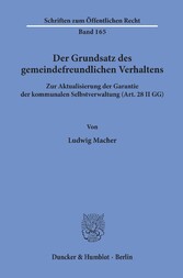 Der Grundsatz des gemeindefreundlichen Verhaltens.