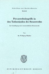 Privatrechtsbegriff in den Tatbeständen des Steuerrechts.