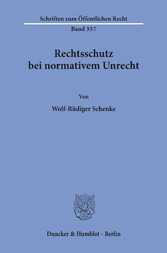 Rechtsschutz bei normativem Unrecht.