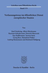 Verfassungstreue im öffentlichen Dienst europäischer Staaten.