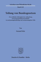 Teilung von Bundesgesetzen.