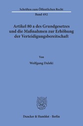 Artikel 80 a des Grundgesetzes und die Maßnahmen zur Erhöhung der Verteidigungsbereitschaft.