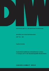 Auslandsinvestitionen ostasiatischer Länder in Europa und in der Bundesrepublik Deutschland.