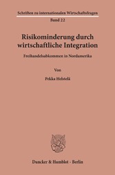 Risikominderung durch wirtschaftliche Integration.