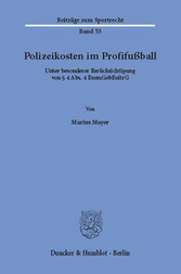 Polizeikosten im Profifußball.