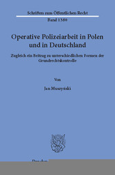 Operative Polizeiarbeit in Polen und in Deutschland.