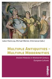 Multiple Antiquities - Multiple Modernities