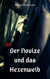 Der Novize und das Hexenweib