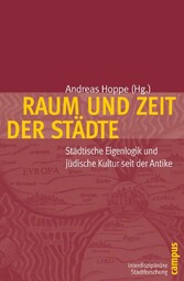 Raum und Zeit der Städte