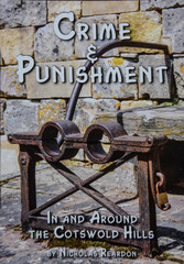 Crime & Punishment: In and Around the Costwold Hills