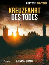 Kreuzfahrt des Todes - Kriminalroman