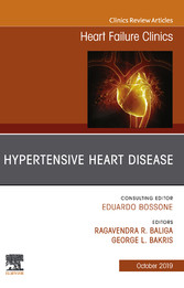 Hypertensive Heart Disease, An Issue of Heart Failure Clinics