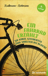 Ein Fahrrad erzählt