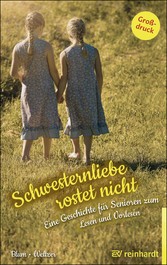 Schwesternliebe rostet nicht