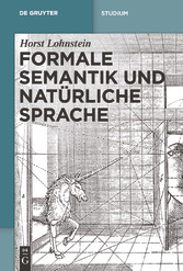 Formale Semantik und natürliche Sprache