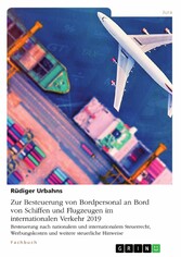 Zur Besteuerung von Bordpersonal an Bord von Schiffen und Flugzeugen im internationalen Verkehr 2019