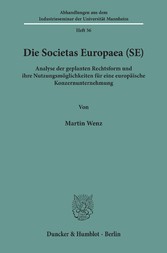 Die Societas Europaea (SE).