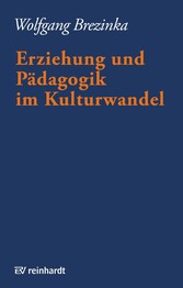 Erziehung und Pädagogik im Kulturwandel