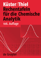 Rechentafeln für die Chemische Analytik