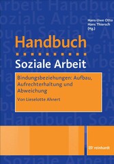 Bindungsbeziehungen: Aufbau, Aufrechterhaltung und Abweichung