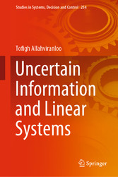 Uncertain Information and Linear Systems