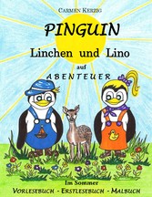 Pinguin Linchen und Lino auf Abenteuer im Sommer