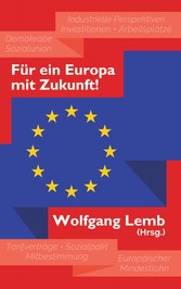 Für ein Europa mit Zukunft