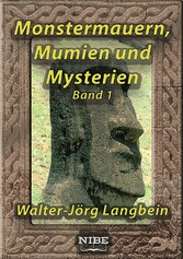 Monstermauern, Mumien und Mysterien Band 1