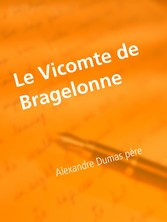 Le Vicomte de Bragelonne