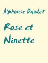 Rose et Ninette