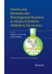 Domino and Intramolecular Rearrangement Reactions as Advanced Synthetic Methods in Glycoscience