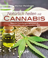 Natürlich heilen mit Cannabis