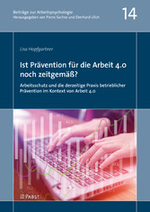 Ist Prävention für die Arbeit 4.0 noch zeitgemäß?