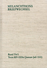 Melanchthons Briefwechsel / Band T 4,1-2: Texte 859-1109 (1530)