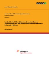 Landwirtschaftlicher Wasserverbrauch und seine Auswirkungen auf den Ernährungszustand von Kindern in Punjab, Pakistan