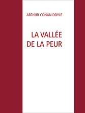 LA VALLÉE DE LA PEUR