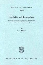 Legitimität und Rechtsgeltung.