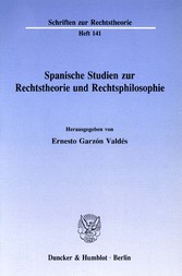 Spanische Studien zur Rechtstheorie und Rechtsphilosophie.