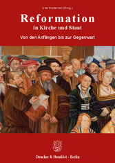 Reformation in Kirche und Staat.