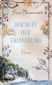 Der Duft der Erinnerung