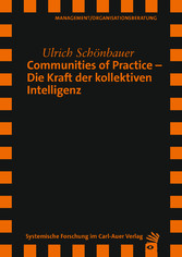 Communities of Practice - Die Kraft der kollektiven Intelligenz