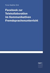 Facebook zur Telekollaboration im Kommunikativen Fremdsprachenunterricht