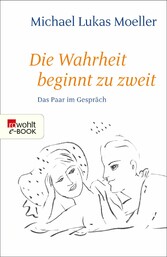 Die Wahrheit beginnt zu zweit