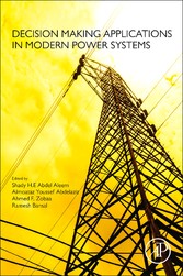 Decision Making Applications in Modern Power Systems