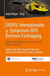 XXXVIII. Internationales ?-Symposium 2019 Bremsen-Fachtagung