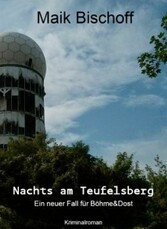 Nachts am Teufelsberg